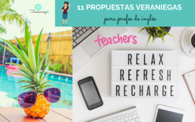 11 propuestas veraniegas para profes de inglés